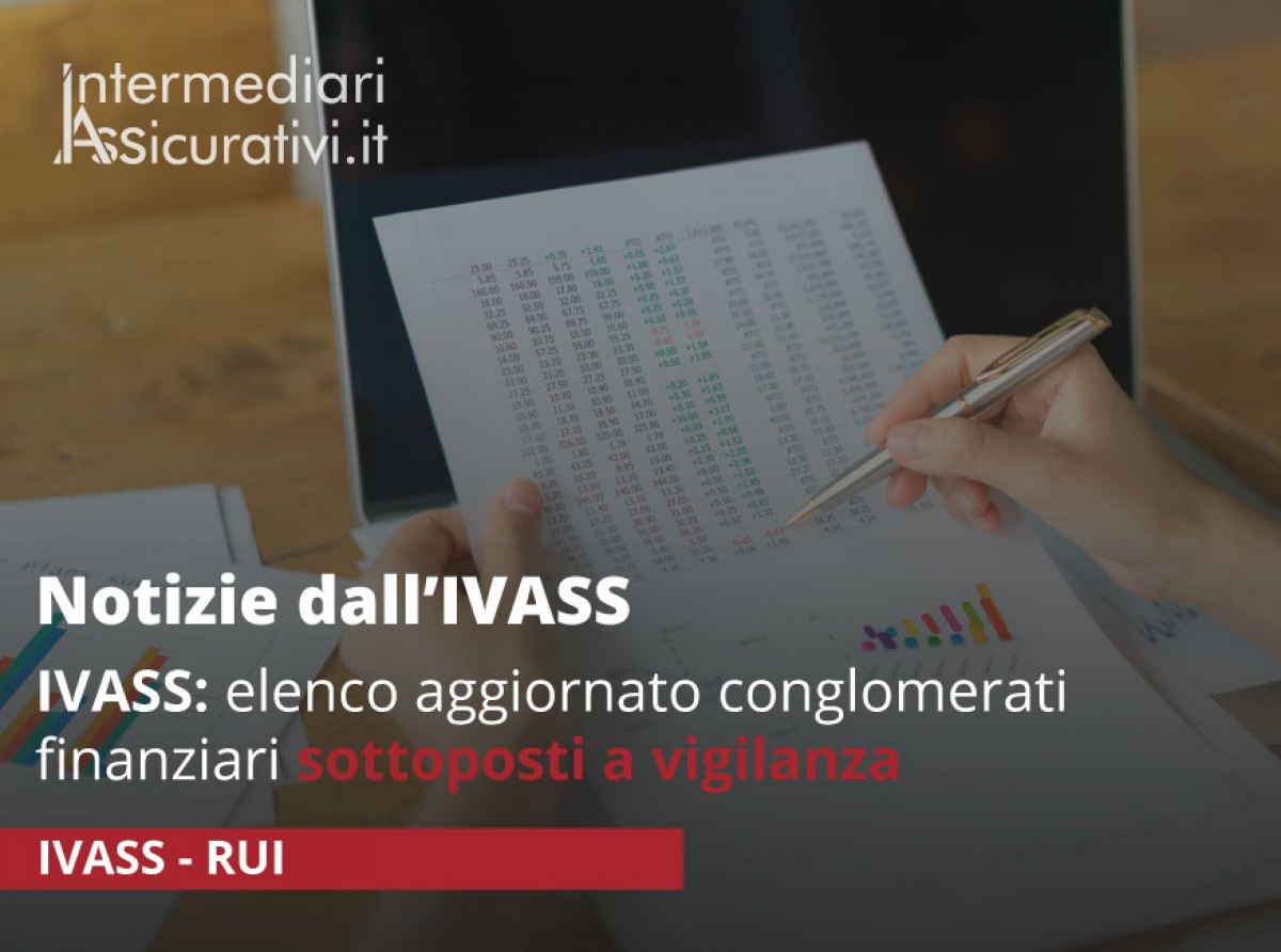 IVASS: elenco aggiornato conglomerati finanziari sottoposti a vigilanza